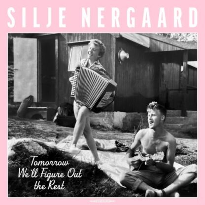 Silje Nergaard - Tomorrow We'll Figure Out the Rest [CD]