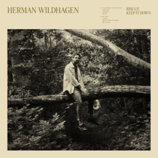Herman Wildhagen - Rise Up, Keep It Down [LP]