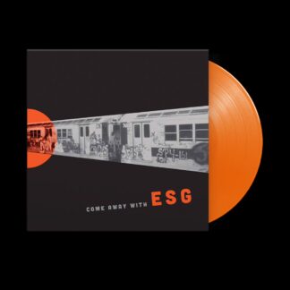 ESG - Come Away With [LTD LP] (Neon Orange Vinyl)