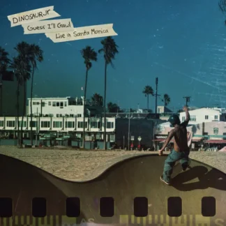 Dinosaur Jr. - Guess I'll Crawl (Live In Santa Monica) [LTD LP] (RSD25)
