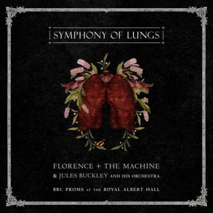 Florence + The Machine, Jules Buckley - Symphony of Lungs - BBC Proms at the Royal Albert Hall [CD]