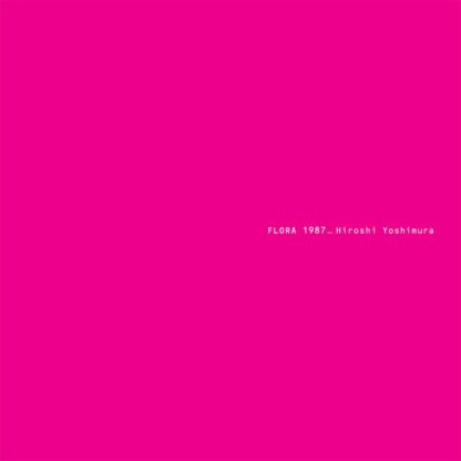 Hiroshi Yoshimura - Flora [LP]