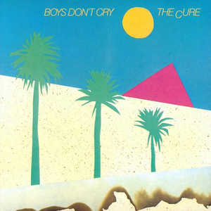 The Cure - Boys Don't Cry [LP]