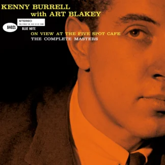 Kenny Burrell & Art Blakey - On View At The Five Spot Café: The Complete Masters [3xLP]