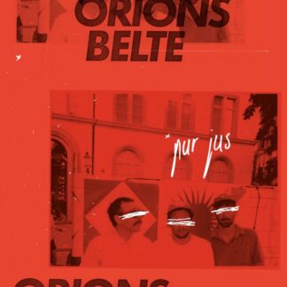 Orions Belte - Pur Jus [LTD LP]