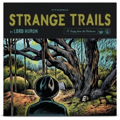 Lord Huron - Strange Trails (10th Anniversary Edition) [LTD LP]