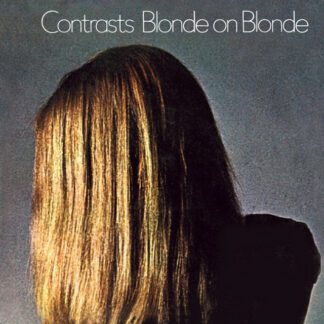 Blonde On Blonde - Contrasts [LP]