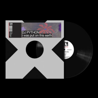 DJ Python - I Was Put On This Earth [12"]