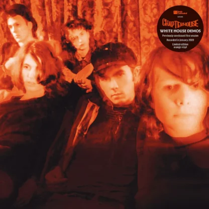 Chapterhouse - White House Demos [LP]