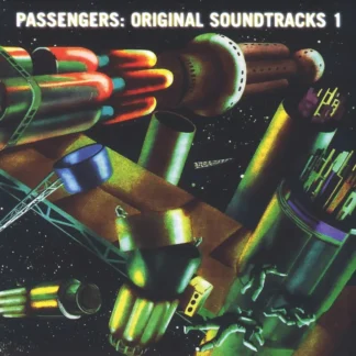 Passengers - Original Soundtracks 1 (30th Anniversary Edition) [LTD 2xLP] (RSD25)