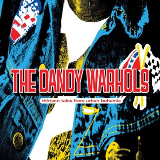 The Dandy Warhols - Thirteen Tales From Urban Bohemia [LTD 2xLP] (Transparent Blue Vinyl)