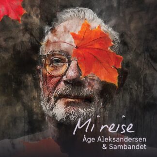 Åge Aleksandersen og Sambandet - Mi Reise [LP]