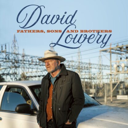 David Lowrey - Fathers, Sons and Brothers [2xCD]