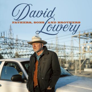 David Lowrey - Fathers, Sons and Brothers [3xLP]