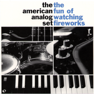 The American Analog Set - The Fun Of Watching Fireworks [LTD LP] (Grey Vinyl)