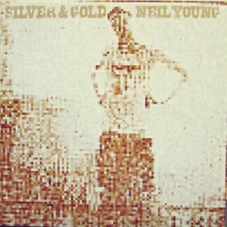Neil Young - Silver & Gold [LP]