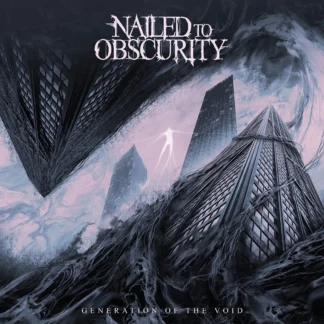 Nailed to Obscurity - Generation Of The Void [2xLP]