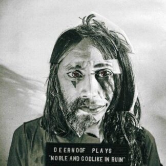 Deerhoof - Noble And Godlike In Ruin [LP]
