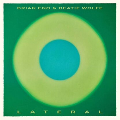 Brian Eno & Beatie Wolfe - Lateral [LP]