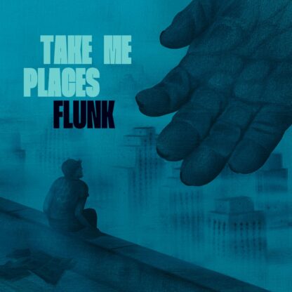 Flunk - Take Me Places [LP]