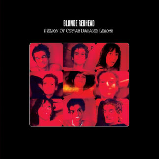 Blonde Redhead - Melody Of Certain Damaged Lemons [CD]