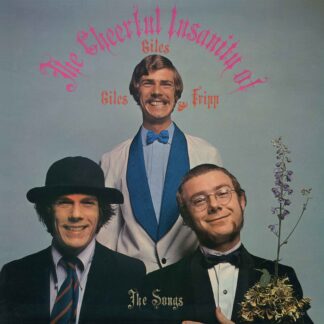 Giles, Giles & Fripp - The Cheerful Insanity Of Giles, Giles & Fripp (The Songs) [LP]