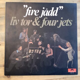 Liv, Tor & Four Jets - "Fire Jådd" [LP] (2. hand)