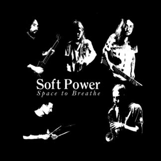 Soft Power - Space To Breath [LP]